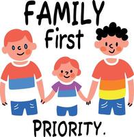 Queer couple with kid and text family first priority vector