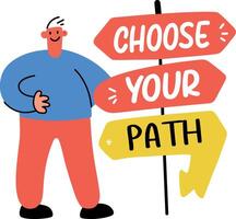 Flat sticker of a person standing next to a signpost with text choose your path vector
