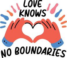 A flat sticker of heart gesture with text love knows no boundaries vector