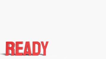 The ready red text on white background 3d rendering. photo