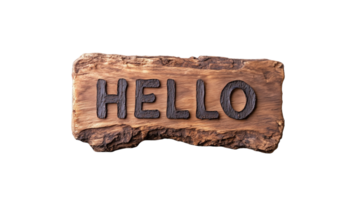 Rustic wooden sign saying Hello on transparent background for versatile design use png