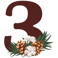 brown number three with Christmas design, namely pine cones, cotton flowers and pine branches, for various calendars, diaries or posters vector