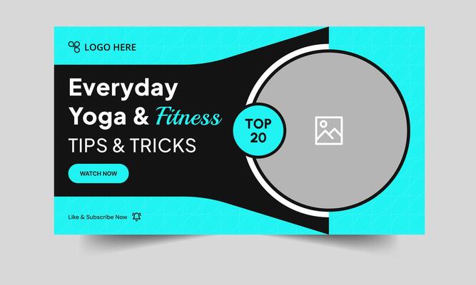 Daily yoga and body fitness techniques cover banner design, workout plan tips and tricks thumbnail banner design, editable eps 10 file format