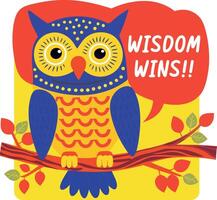 An owl sitting on a branch with wisdom wins text, flat style sticker vector