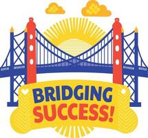 Flat sticker showcasing a bridge with success quote vector