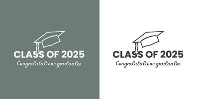 Class of 2025 design with graduates caps Congratulations graduates. Printable, sublimation, Cutting machine, Greeting cards, designs for shirts, mugs. vector