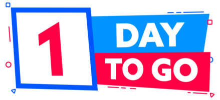 1 Day to go. Countdown timer. Countdown left days banner. Sale or promotion timer, alarm clock png