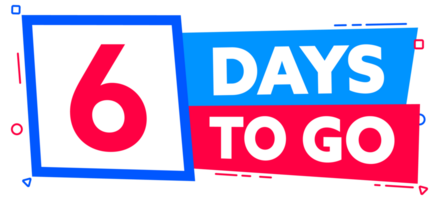 6 Days to go. Countdown timer. Countdown left days banner. Sale or promotion timer, alarm clock png