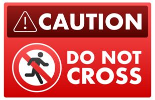Caution do not cross sign depicting prohibition symbol on red background png
