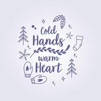 cold hands warm heart typography style illustration template background design vector