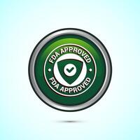 FDA approved icon, Food and Drug administration icon label, Green Color Round Button Design vector
