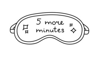 Cute scribble sleeping mask with lettering 5 more minutes and stars. Doodle girly eye mask. Hand drawn bedtime accessory for comfortable dreaming to prevent insomnia isolated on white background. vector