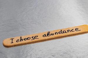 I choose abundance, be yourself, positive thoughts to increase self esteem photo