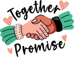 A flat sticker of two hands shaking with together promise typography vector