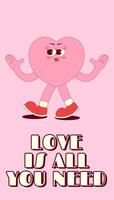 Vertical stories template with cute walking heart character in retro groovy style. Social media post with psychedelic mascot. Love is all you need. poster vector