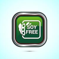 Soy or soya free icon design. Soy allergen free product food sign, Green Color Square Button Design vector