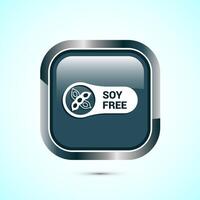 Soy or soya free icon design. Soy allergen free product food sign, Gray Color Square Button Design vector