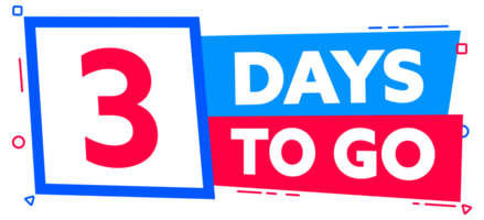 3 Days to go. Countdown timer. Countdown left days banner. Sale or promotion timer, alarm clock png