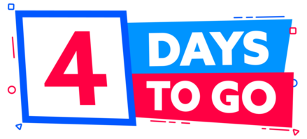 4 Days to go. Countdown timer. Countdown left days banner. Sale or promotion timer, alarm clock png