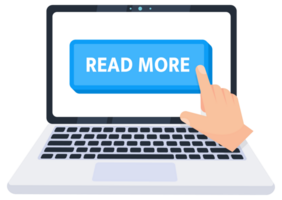 Hand pointer clicking on a read more button on a laptop screen. illustration png