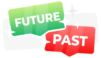 Two speech bubbles with FUTURE in green and PAST in red, symbolizing the contrast and transition between times. png