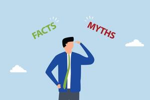 Myths vs Facts, Perplexed and uncertain businessman pondering with intrigue contrasts between truths or fables. vector