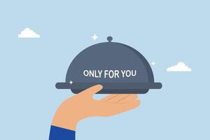 Special service only for you, businessman serves dining tray with the phrase just for you. vector