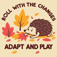 ROLL WITH THE CHANGES vector