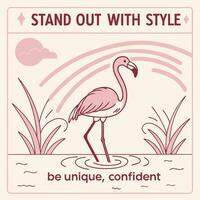 STAND OUT WITH STYLE vector