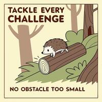 TACKLE EVERY CHALLENGE vector