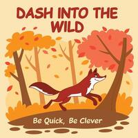 DASH INTO THE WILD vector