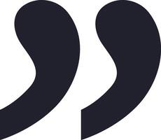 Quotation marks represent reported speech or a citation, indicating words spoken or written by someone else, fostering accurate communication vector
