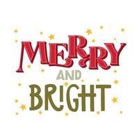 Merry and bright Christmas and New Year season. vector