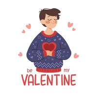 Valentine's Day card. Man in knitted sweater and heart in hands. Caption Be my Valentine. illustration for printing vector