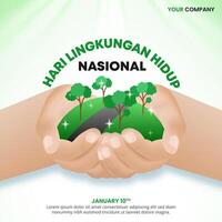 Hari Lingkungan Hidup Nasional or Indonesia National Environment Day with hands and good environment vector