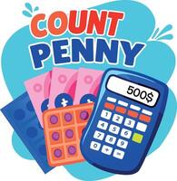 A flat sticker of money calculator with text count penny vector