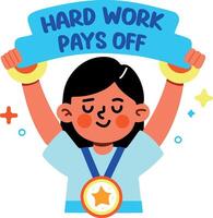 A flat style character accomplishment sticker with hardwork pays off typography vector