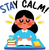 A flat sticker of a student with stay calm typography vector
