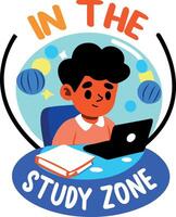 Student in the study zone typography sticker in flat style vector
