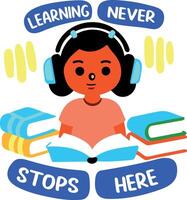 A flat sticker of a bibliophile character with learning never stop here typography vector