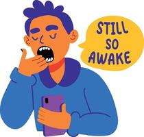A flat sticker of a yawning character with still so awake typography vector