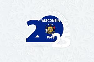 New Year 2025 for Wisconsin on snowflake background. vector