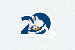 New Year 2025 for Louisiana on snowflake background. vector