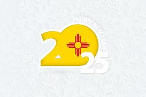 New Year 2025 for New Mexico on snowflake background. vector