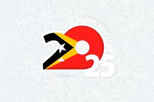 New Year 2025 for East Timor on snowflake background. vector