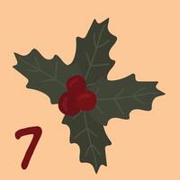 Advent is the Christmas calendar. Christmas holly with mistletoe and leaves. Greeting card for printing, illustration. vector