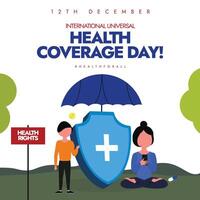 Universal Health coverage day 12th December. Health coverage day conceptual banner, post with a protection shield, boy and girl under umbrella vector