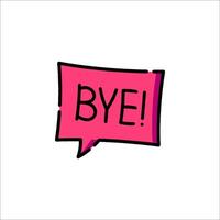 Bye speech bubble illustration vector