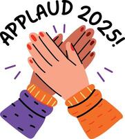 A flat sticker of hands doing high five with applaud 2025 typography vector