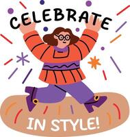 A flat sticker of dancing character with celebrate in style typography vector